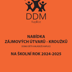 Nabídka kroužků DDM Kaplice 2024/2025